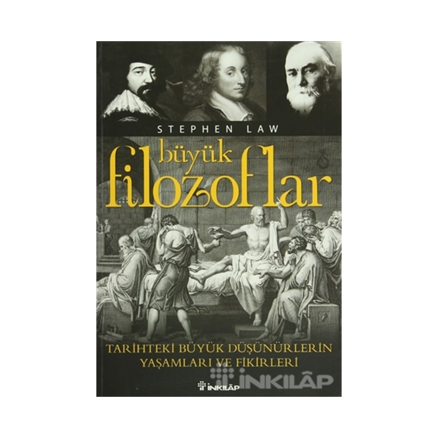 İnkılap Kitabevi Büyük Filozoflar Stephen Law Philosophy Book