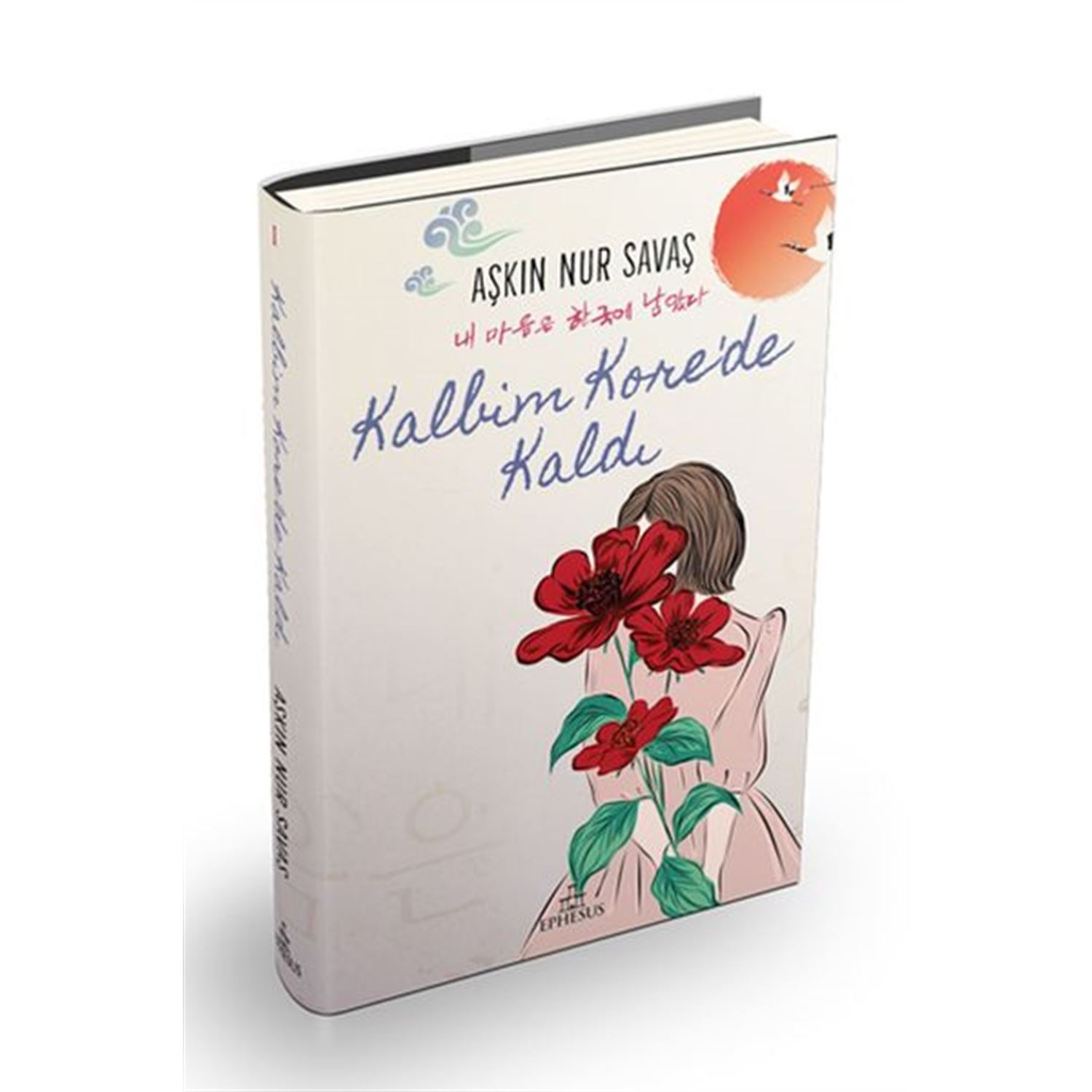 Ephesus Yayınları Kalbim Kore'de Kaldı, книга на турецком, мягкая обложка