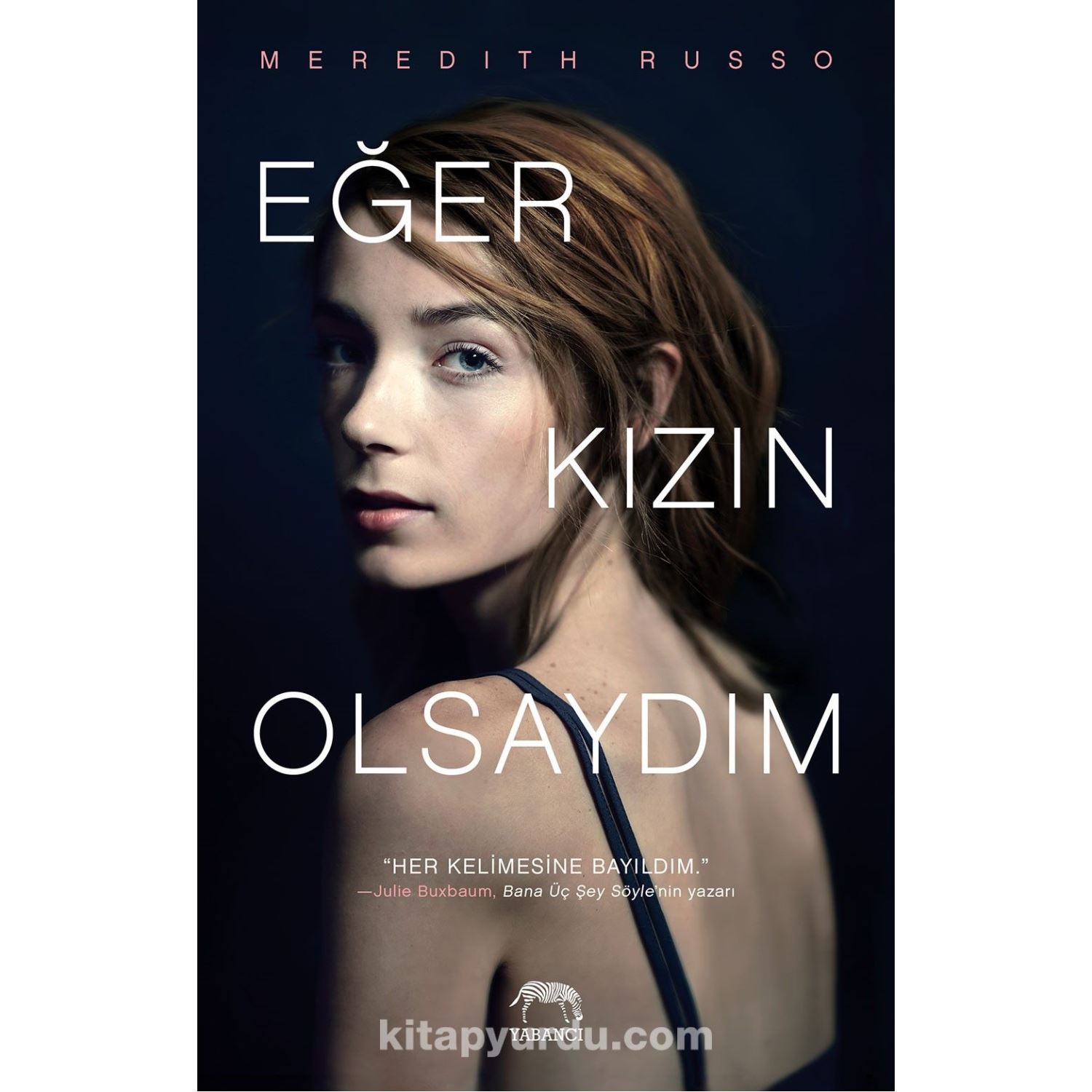 Yabancı Yayınevi Eğer Kızın Olsaydım — книга для подростков, Meredith Russo