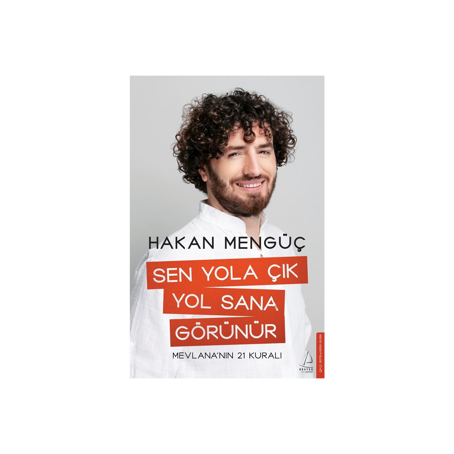 Destek Yayınları Sen Yola Çık Yol Sana Görünür Self-Help Book, Paperback