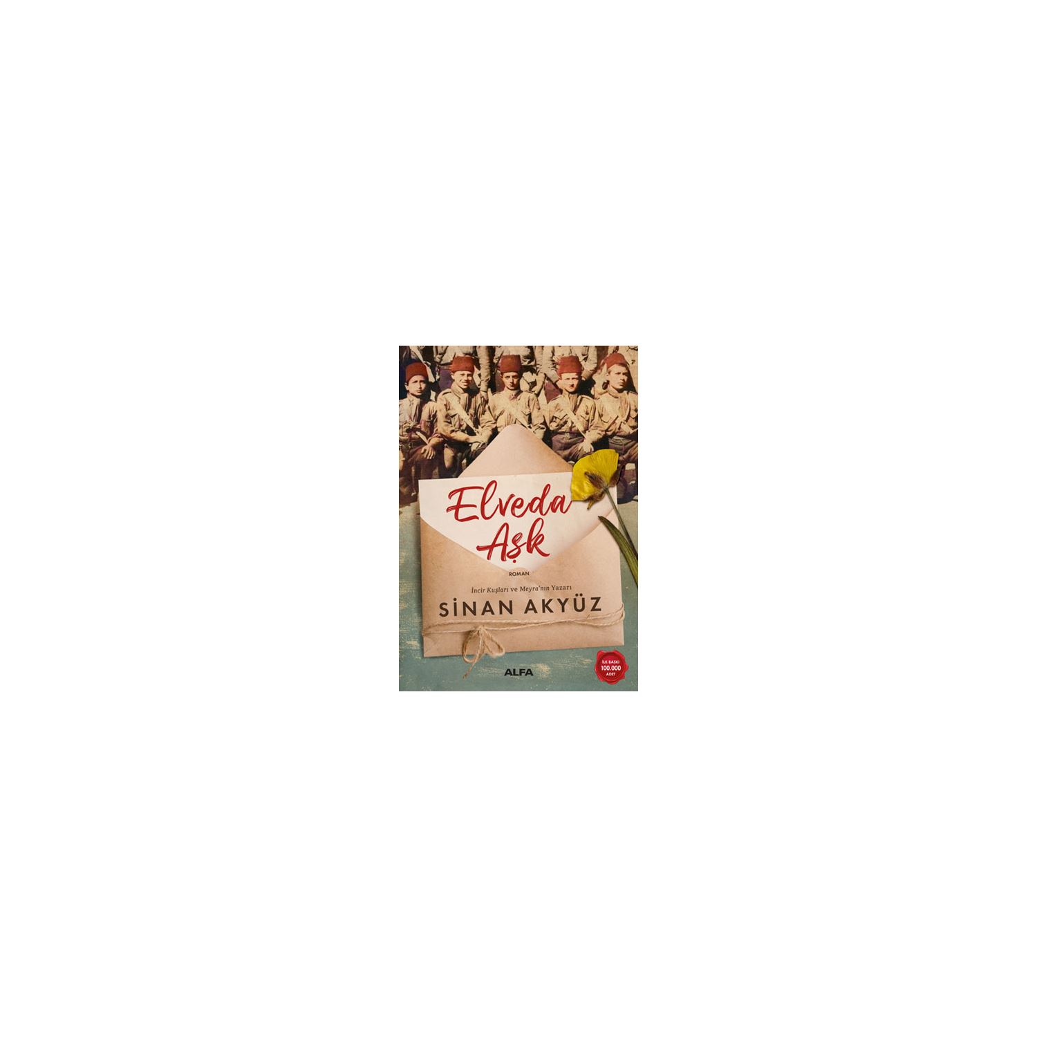 Alfa Yayınları Elveda Aşk Novel by Sinan Akyüz, Paperback
