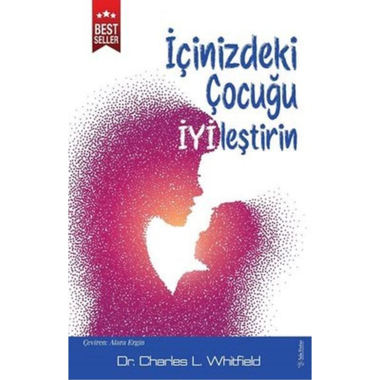 Sola Unitas İçinizdeki Çocuğu İyileştirin Psikoloji Kitabı Türkçe