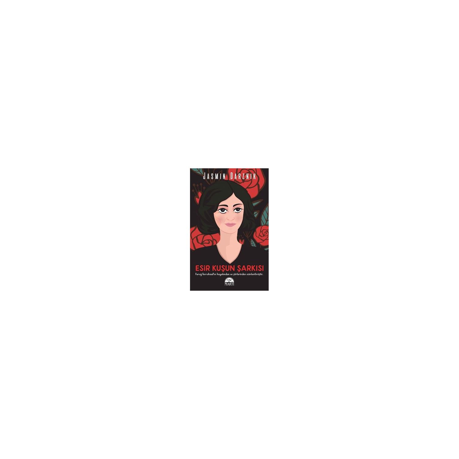 Martı Yayınları Esir Kuşun Şarkısı Historical Novel, Paperback