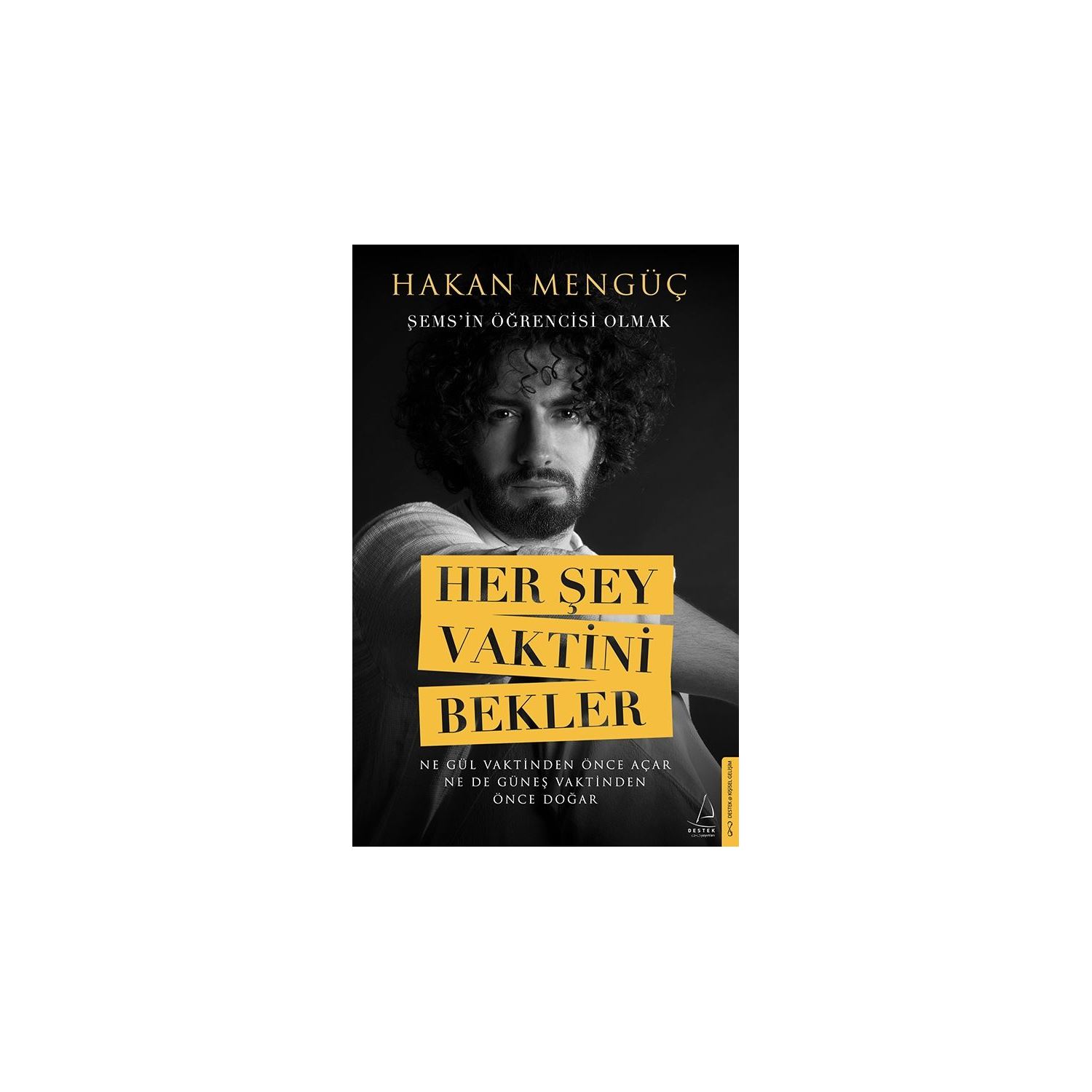 Destek Yayınları Her Şey Vaktini Bekler — книга по саморазвитию