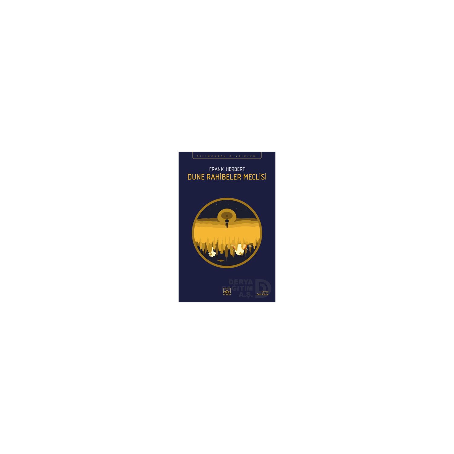 İthaki Yayınları Dune Rahibeler Meclisi Frank Herbert Bilim Kurgu Romanı Karton Kapak
