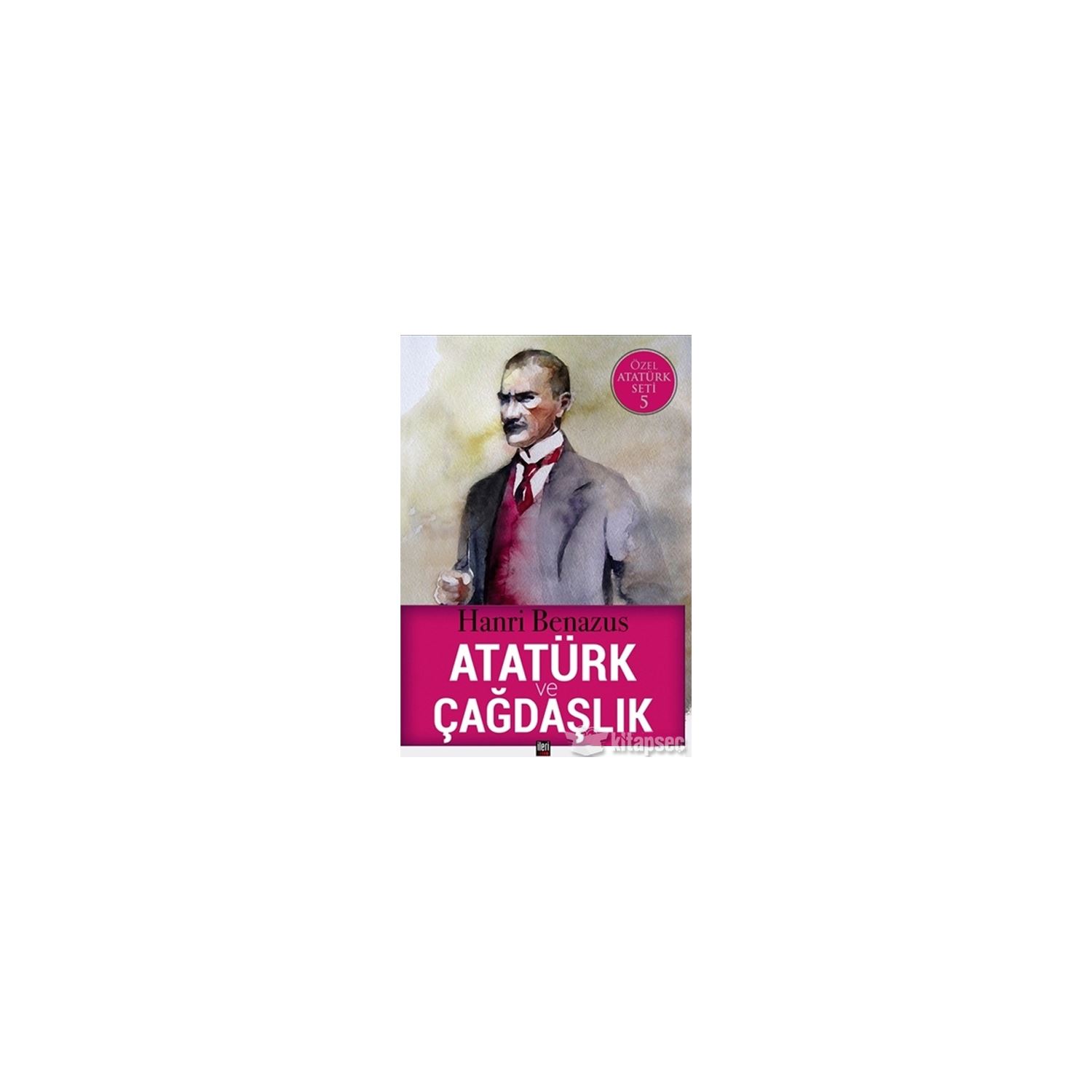 Atatürk ve Çağdaşlık