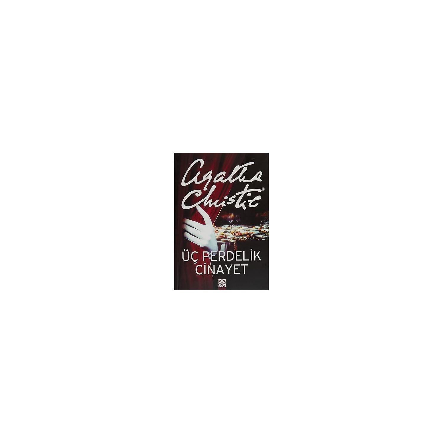 Altın Kitaplar Agatha Christie Three Act Tragedy Crime Novel