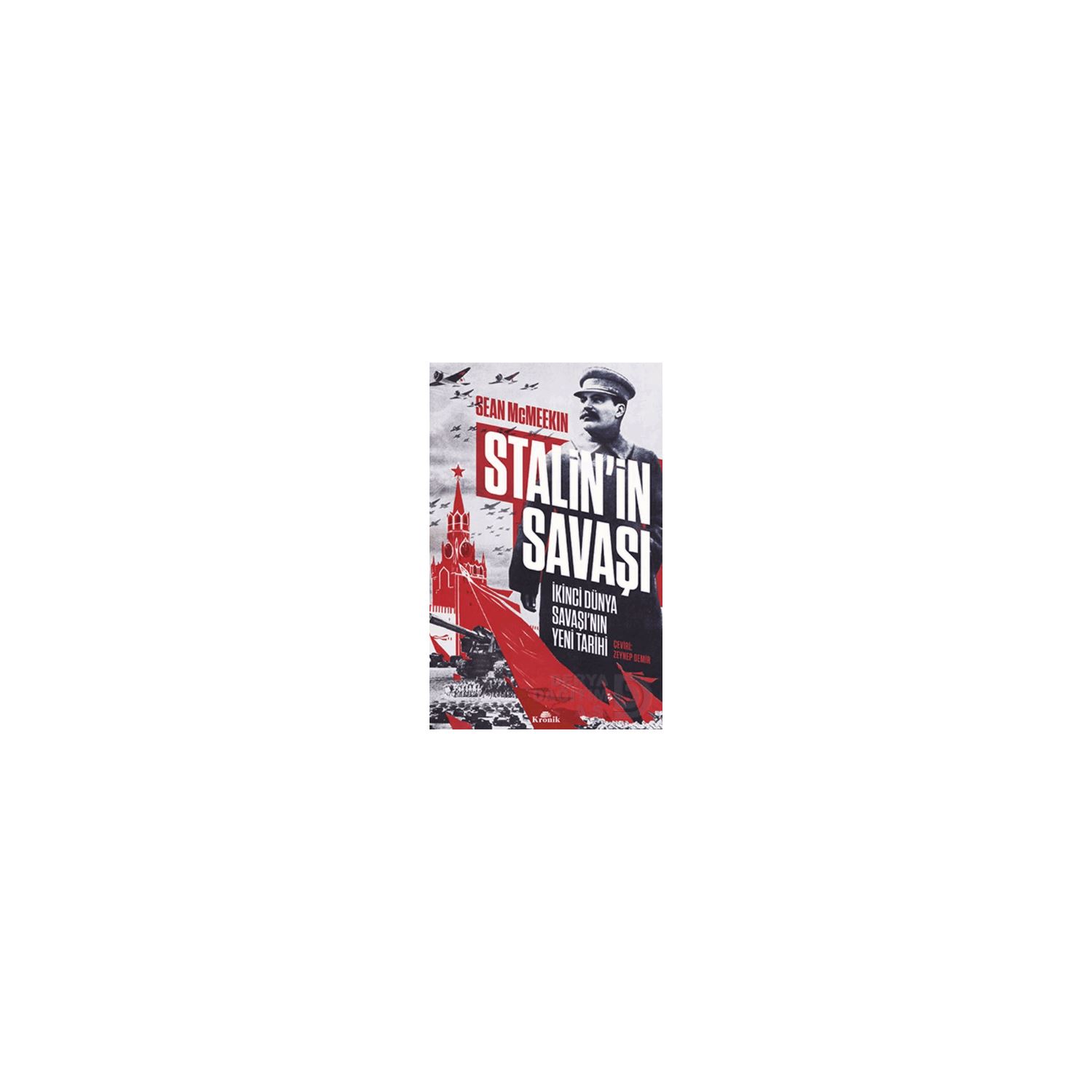 Kronik Kitap Stalin'in Savaşı Sean McMeekin Tarih Kitabı