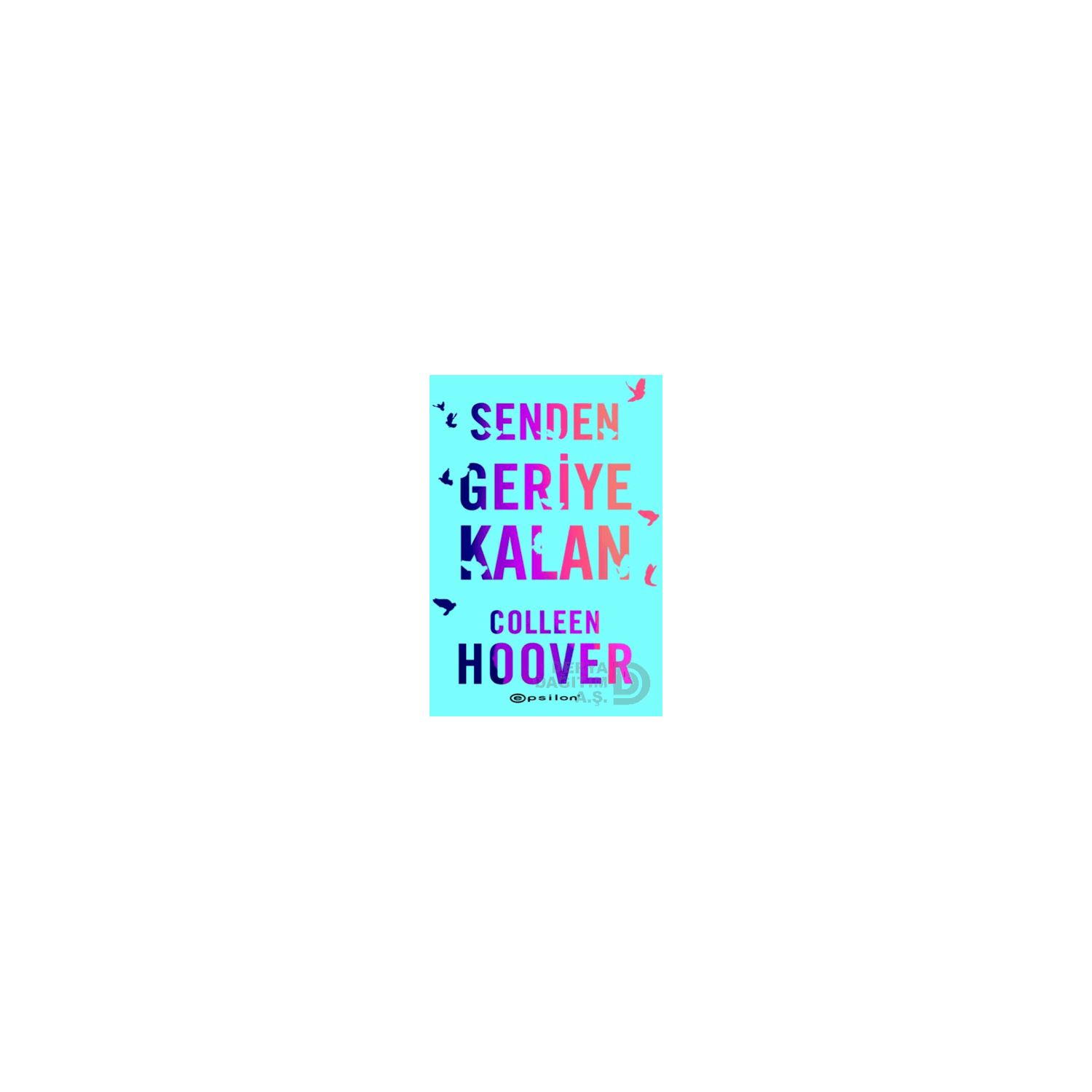Epsilon Yayınları Senden Geriye Kalan Romance Novel, Paperback