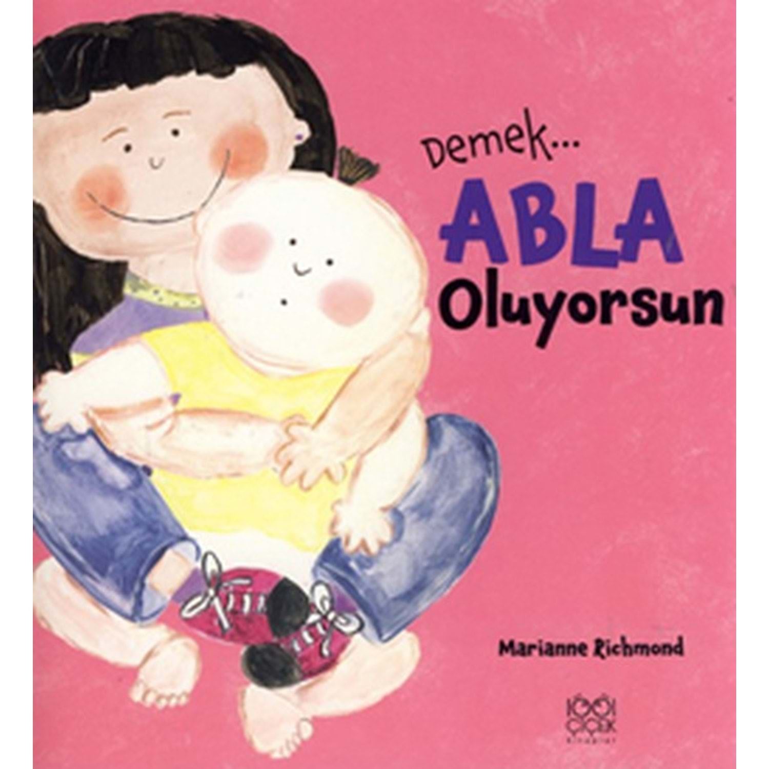 1001 Çiçek Kitaplar Demek Abla Oluyorsun — детская книга