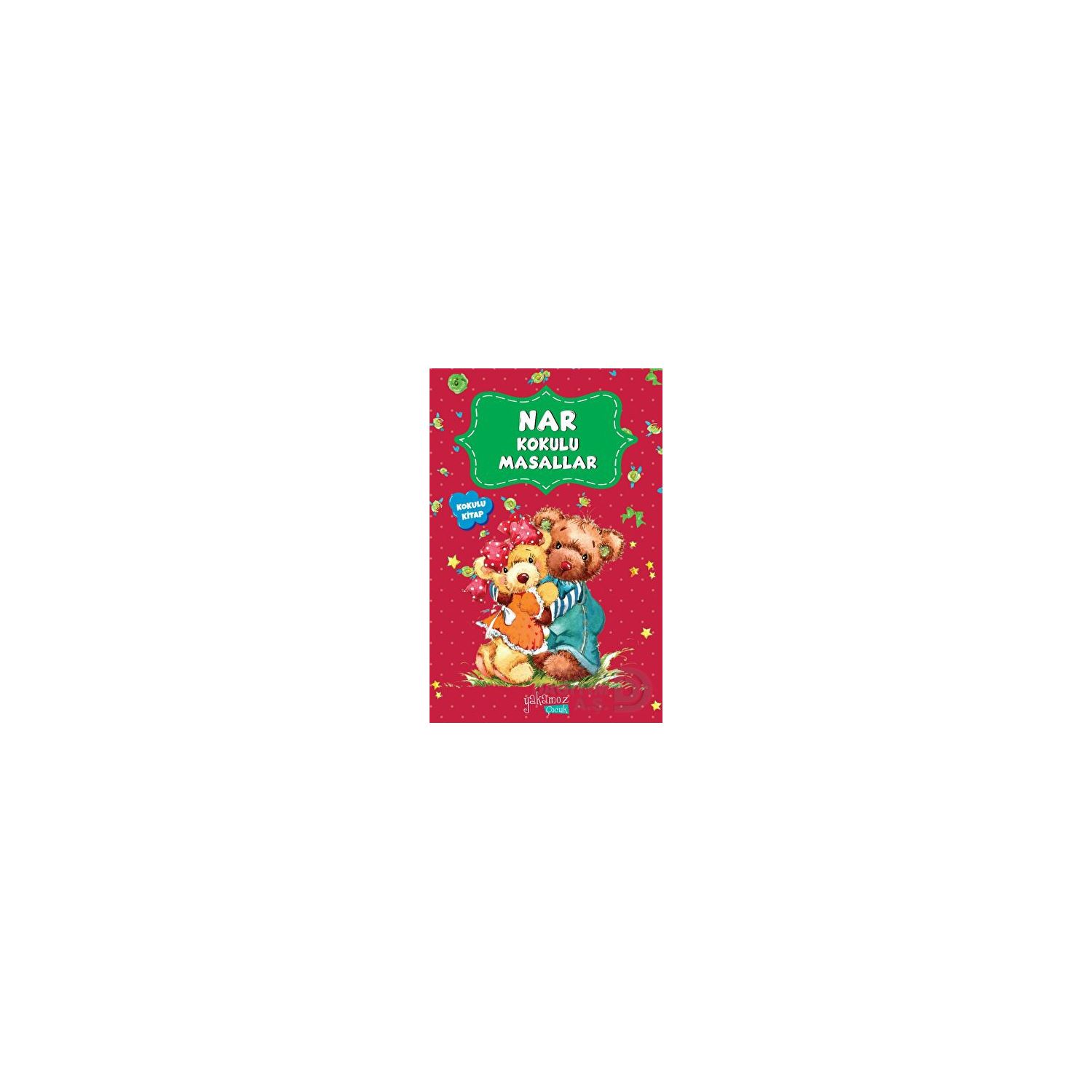 Yakamoz Yayınları 9786053849001 Nar Kokulu Masallar Children's Fairy Tale Book