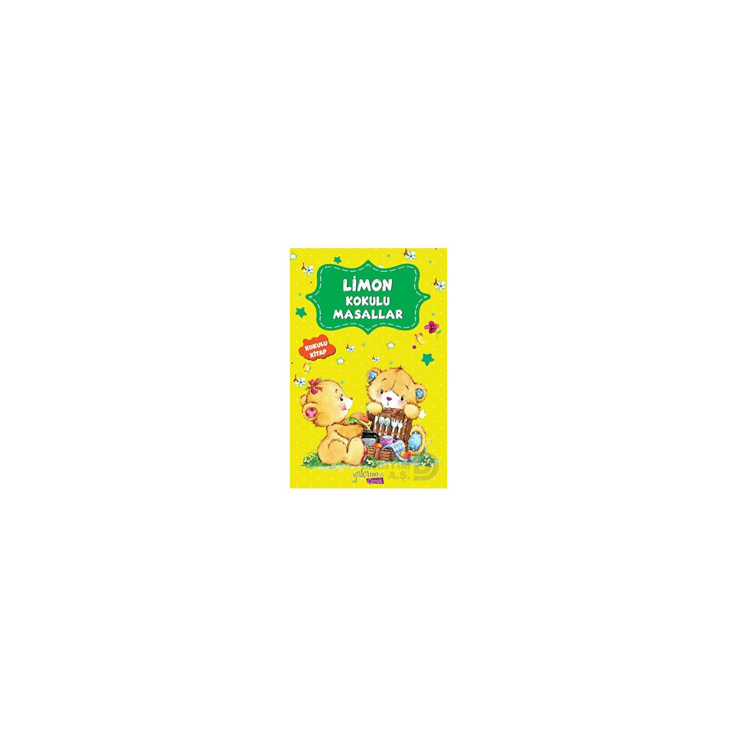 Yakamoz Yayınları Limon Kokulu Masallar Çocuk Masal Kitabı