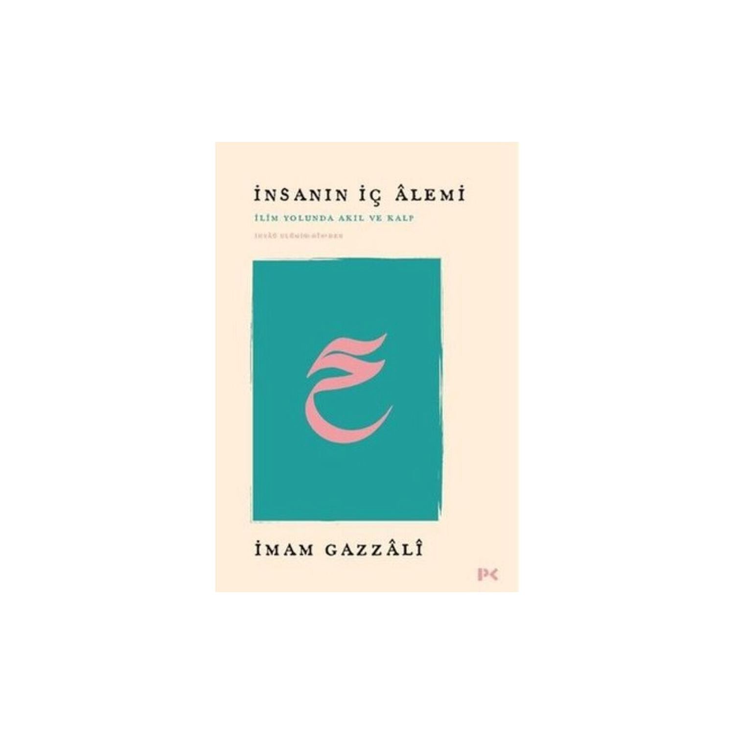 Profil Kitap İnsanın İç Alemi – Reason and Heart