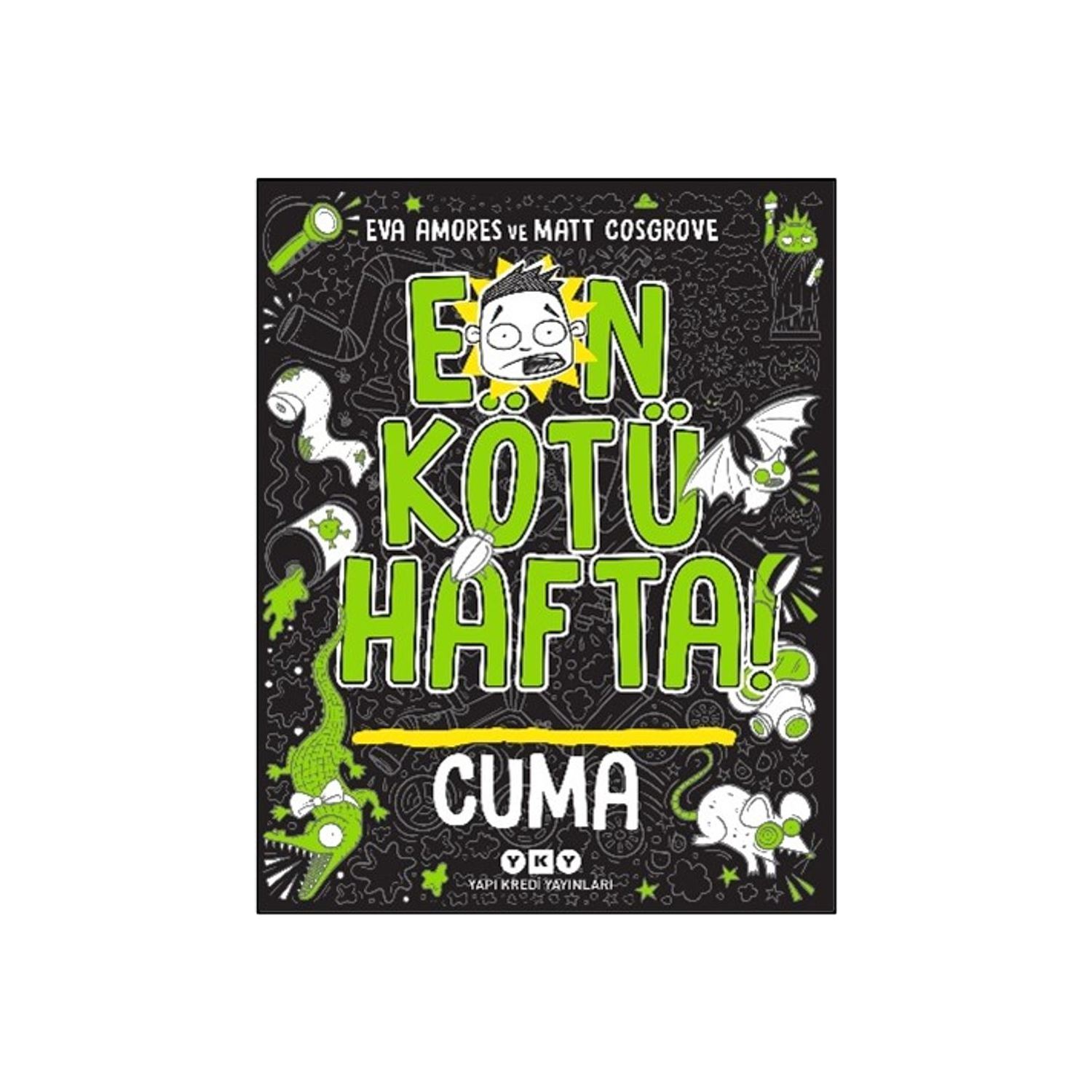Yapı Kredi Yayınları En Kötü Hafta: Cuma – Children's Novel