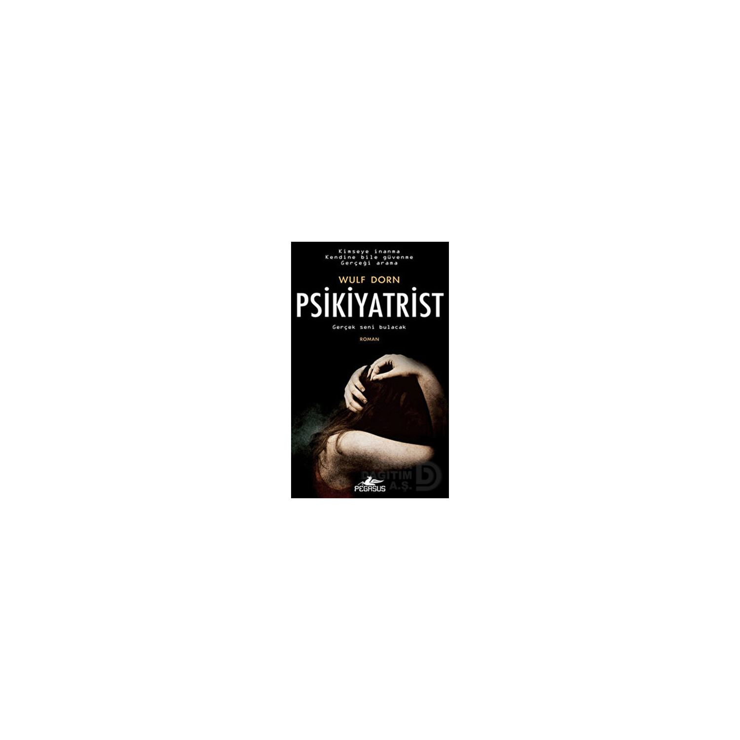 Pegasus Yayınları Psikiyatrist — роман-триллер 9786055360443