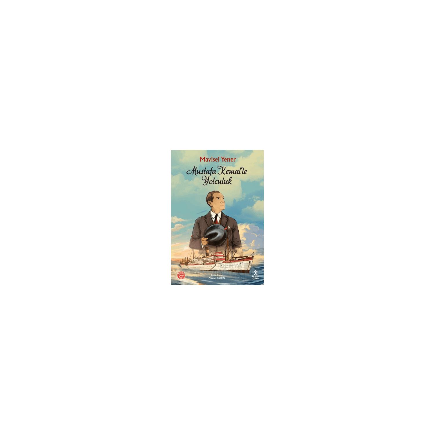 Doğan Kitap Mustafa Kemalle Yolculuk — роман
