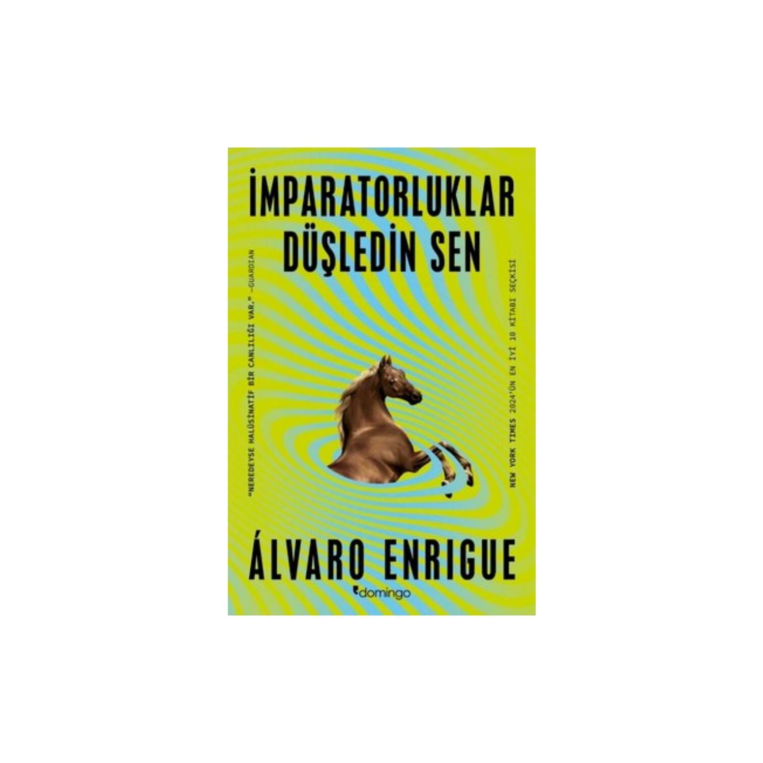 Domingo Yayınevi İmparatorluklar Düşledin Sen Tarihi Roman