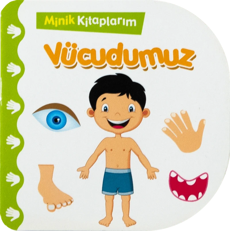 Minik Kitaplarım-Vücudumuz